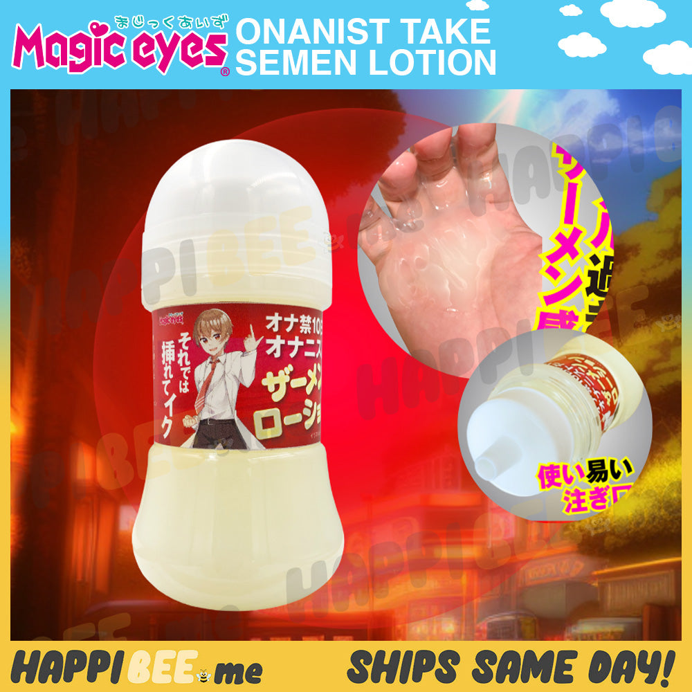 Magic Eyes Onanist TAKE Semen lotion • Water Lubricant